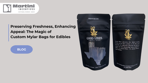 Preserving Freshness, Enhancing Appeal: The Magic of Custom Mylar Bags for Edibles