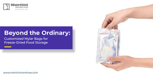 Beyond the Ordinary: Customized Mylar Bags for Freeze-Dried Food Storage