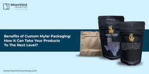 How Custom Mylar Packaging Enhances Your Products