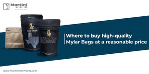 Where to Buy High Quality Mylar Bags at a Reasonable Price